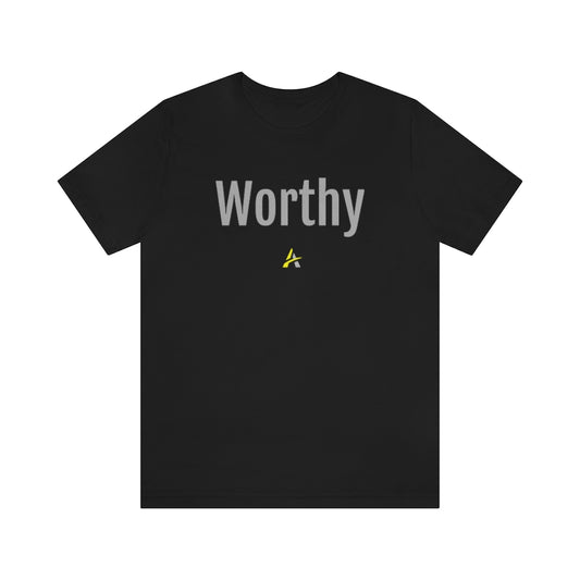 Unisex Jersey Short Sleeve Tee "Worthy"