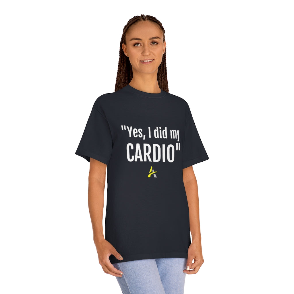 Unisex Classic Tee "Yes I did my cardio"