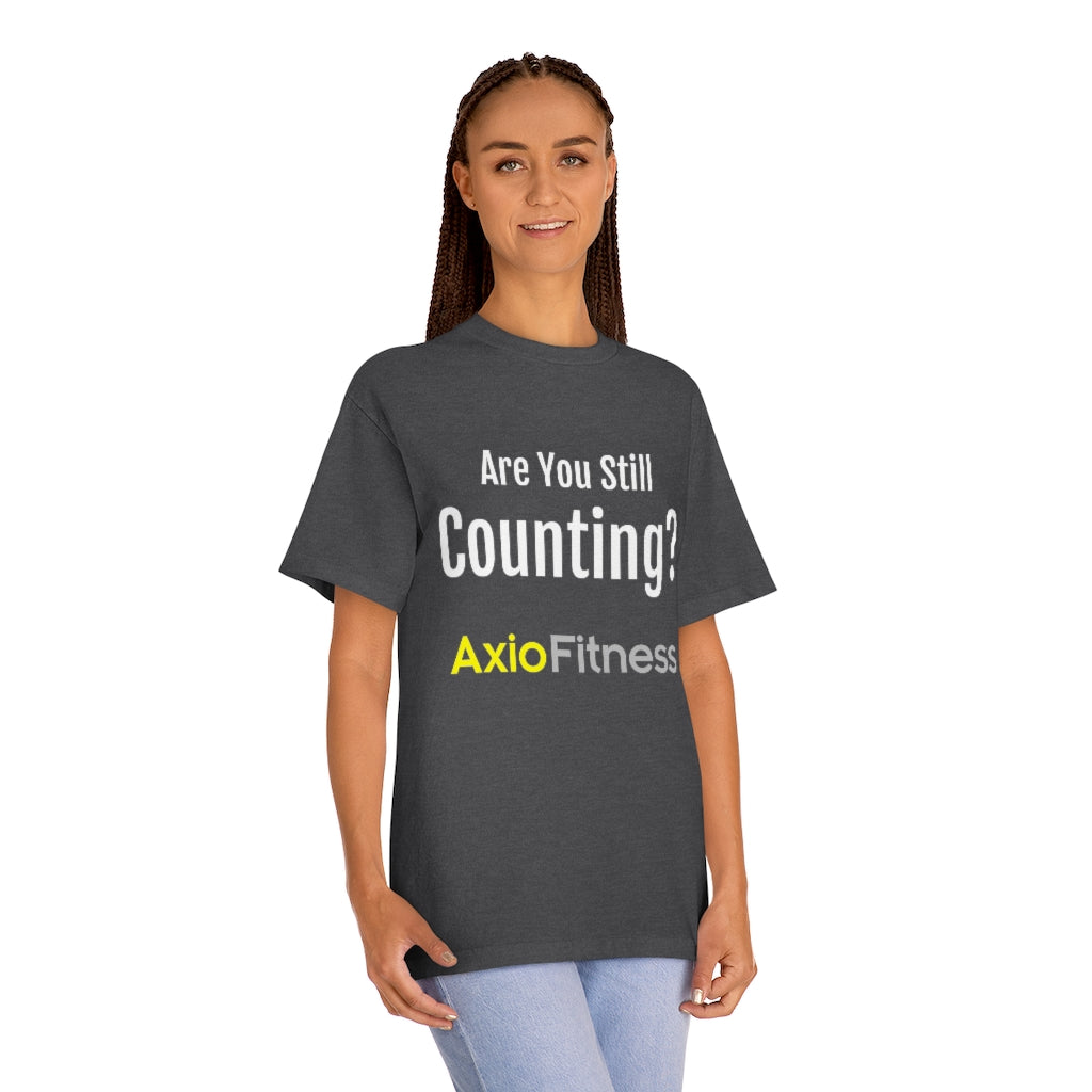 Unisex Classic Tee "Are you still counting?